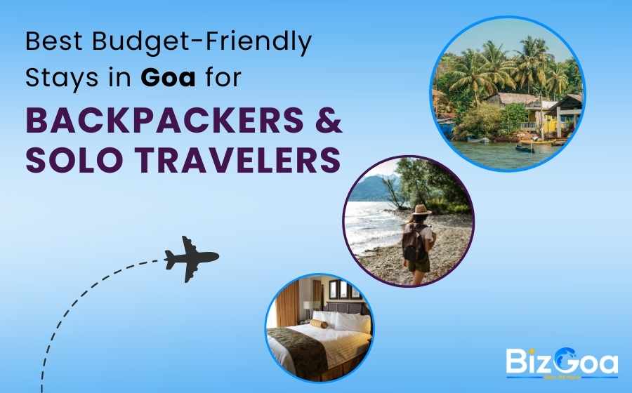 Budget-Friendly Stays in Goa for Solo Travelers & Backpackers
