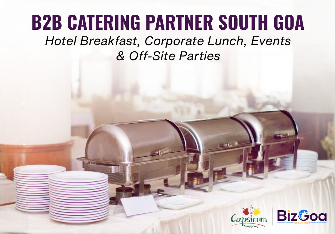 B2B Catering Partner in South Goa for Hotels & Corporates